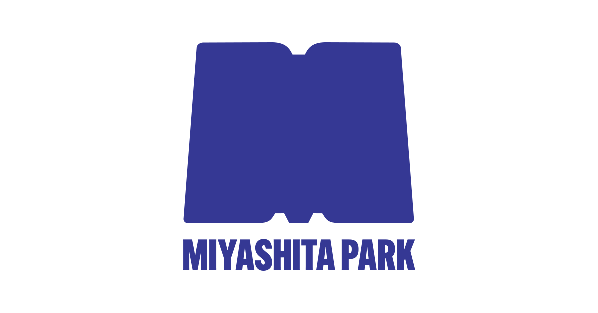 MIYASHITA PARK 公式ウェブサイト