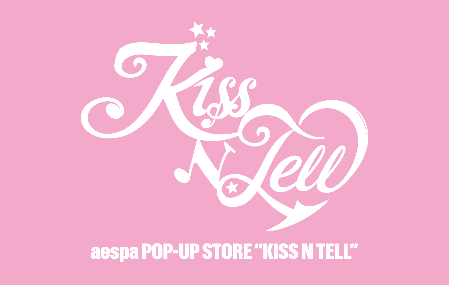 終了】aespa POP-UP STORE “KISS N TELL”｜SCHEDULE｜MIYASHITA PARK